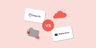 Tresorit vs Proton Drive: Which encrypted cloud storage solution to choose?